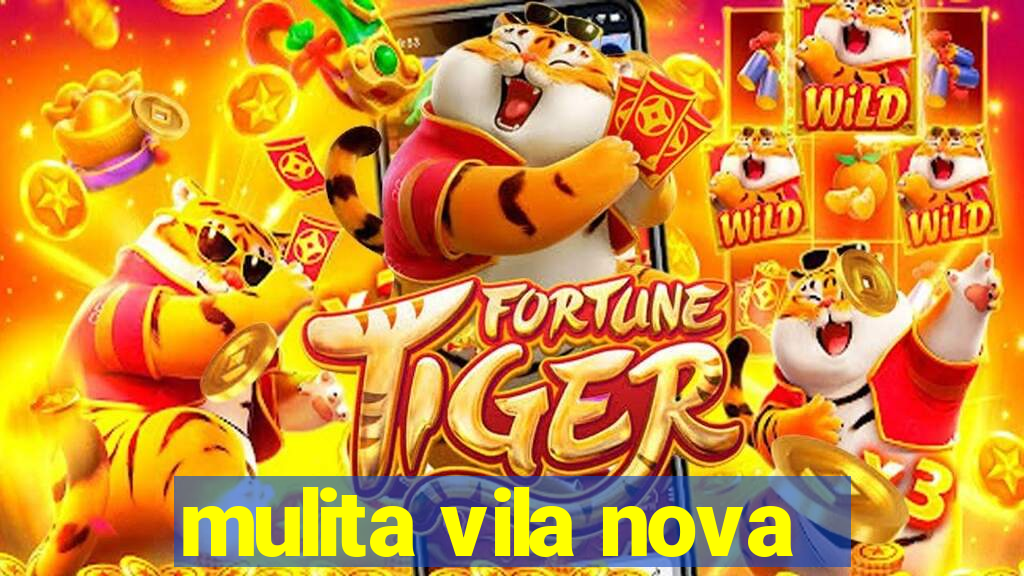 mulita vila nova